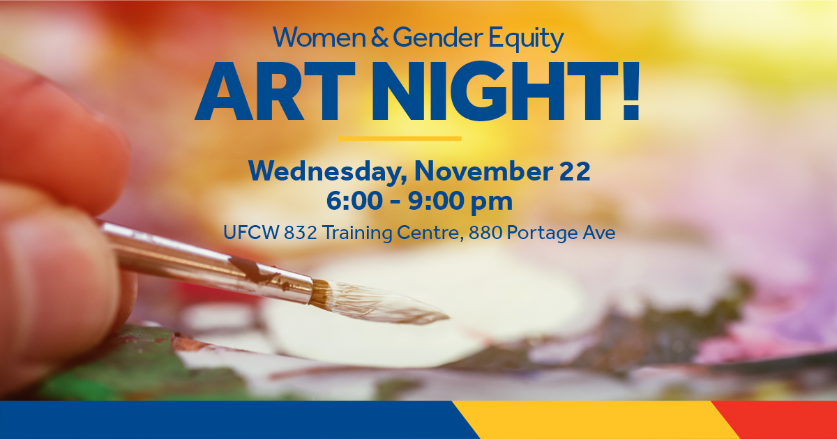 Art Night with UFCW 832’s Women & Gender Equity Committee