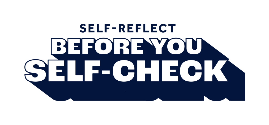 Self-Reflect Before You Self-Check